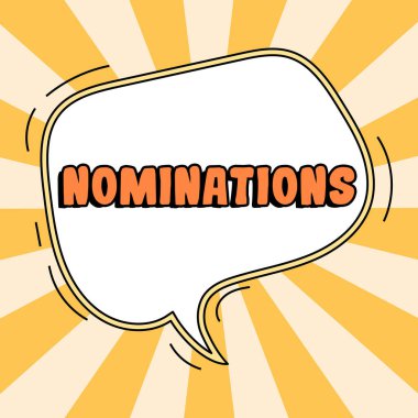 Adaylıkları gösteren metin başlığı, kavram, iş veya pozisyon için birini resmi olarak önerme eylemi anlamına gelir