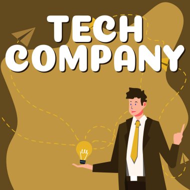 Handwriting text Tech Company, Internet Concept a company that invents or innovates solutions to produce usable product