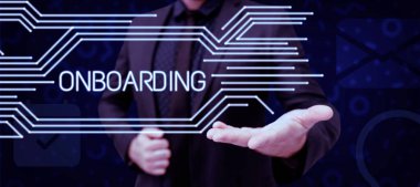 Writing displaying text Onboarding, Business overview Action Process of integrating a new employee into an organization