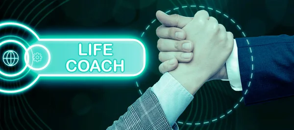 Conceptual display Life Coach, Business approach A person who advices clients how to solve their problems or goals