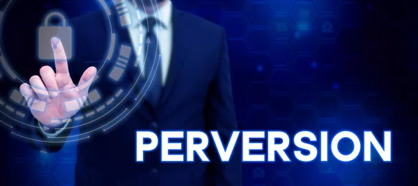 Writing Displaying Text Perversion Business Idea Describes One Whose Actions — Stock Photo, Image