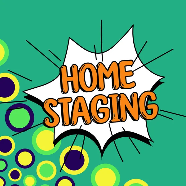 Nápis Zobrazující Home Staging Koncept Znamená Přípravu Soukromé Rezidence Prodej — Stock fotografie