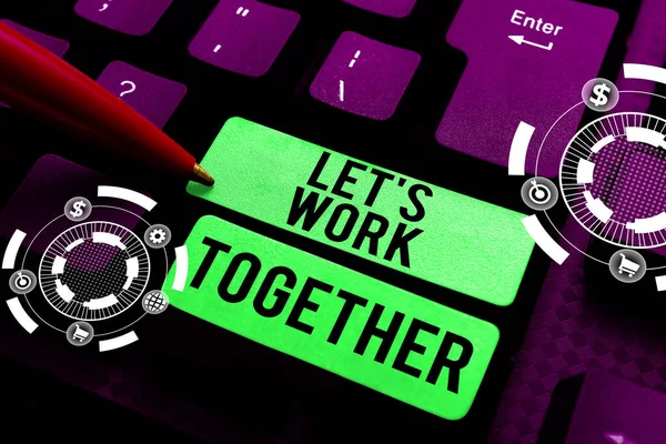 Text Showing Inspiration Lets Work Together Concept Meaning Unite Join — Stock Photo, Image