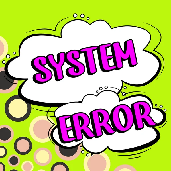 Hand Writing Sign System Error Business Overview Technological Failure Software —  Fotos de Stock