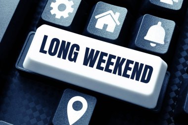 Uzun Hafta Sonu kavramsal görüntüleme, Uzun Tatil Mevsimi Uzun Tatil Konsepti Dinlenme Zamanı