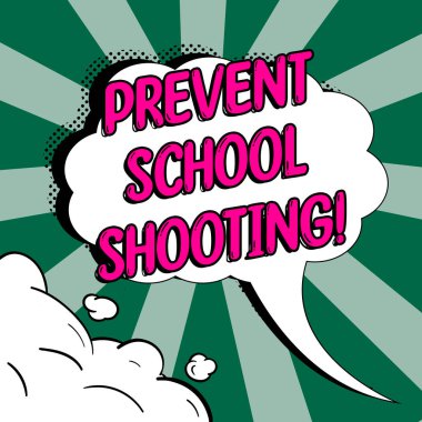 Text showing inspiration Prevent School Shooting, Business idea actions committed to terminate use of firearms in educational facilities