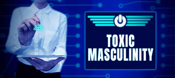 Signe Texte Montrant Masculinité Toxique Approche Affaires Décrit Type Répressif — Photo