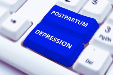 Doğum sonrası depresyonu gösteren tabela, doğumdan sonra yoğun depresyon içeren bir ruh hali bozukluğu anlamına geliyor.