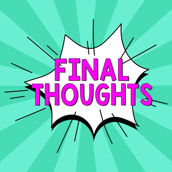 Sign Displaying Final Thoughts Business Idea Conclusion Last Analysis Recommendations — 스톡 사진