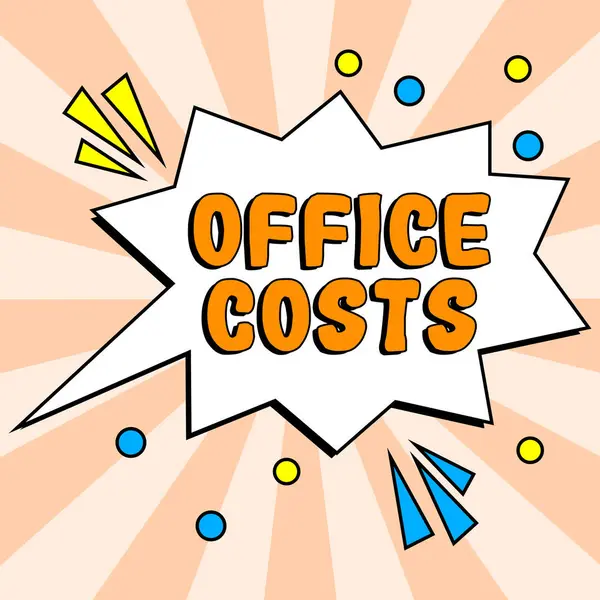 Text caption presenting Office Costs, Conceptual photo amount of money paid to landlord to cover expenses on workroom