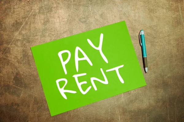 Conceptual caption Pay Rent, Business approach To pay money in exchange for the use of someone elses property