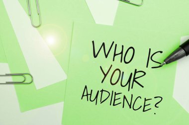 Conceptual display Who Is Your Audience, Business idea who is watching or listening to it