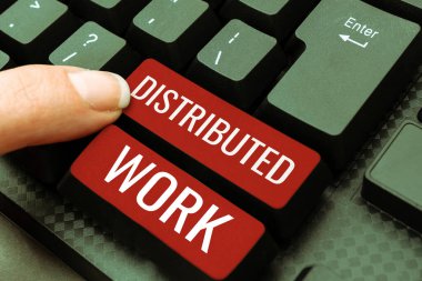 Text caption presenting Distributed Work, Business approach practiced by enterprises using network facilities