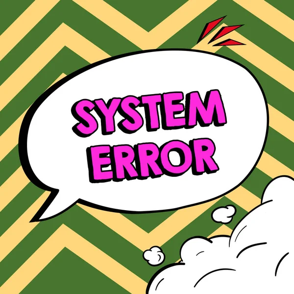 Writing displaying text System Error, Concept meaning Technological failure Software collapse crash Information loss