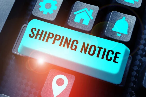 Text Sign Showing Shipping Notice Business Idea Ships Considered Collectively —  Fotos de Stock