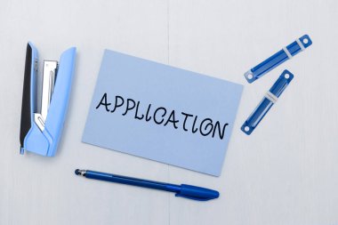 Hand writing sign Application, Business concept an order for something formal and usually written form