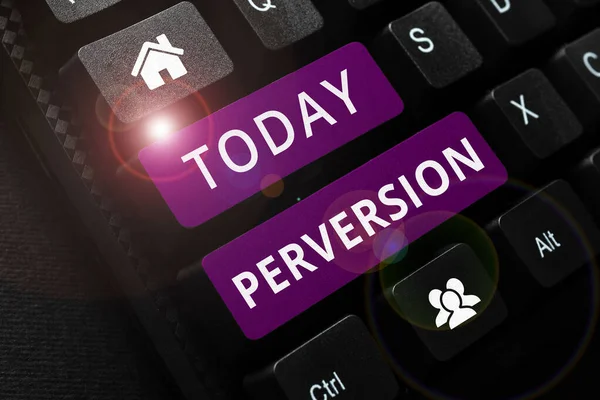 Text Sign Showing Perversion Internet Concept Describes One Whose Actions — Stock Photo, Image