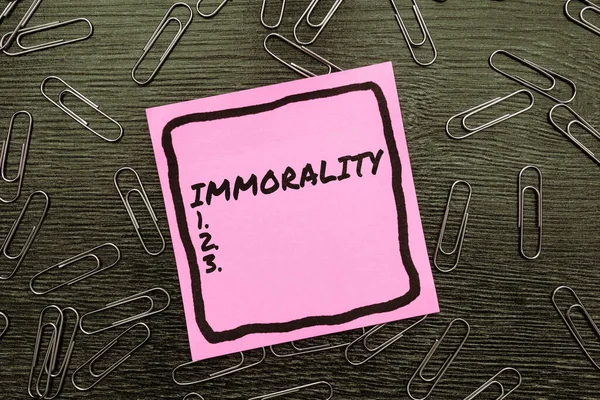 Sign Displaying Immorality Concept Meaning State Quality Being Immoral Wickedness — Stock Photo, Image
