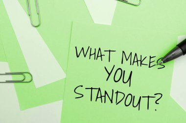 Text sign showing What Makes You Standout, Business concept asking someone about his qualities