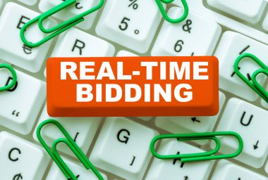 Hand writing sign Real Time Bidding, Internet Concept Buy and sell advertising inventory by instant auctions