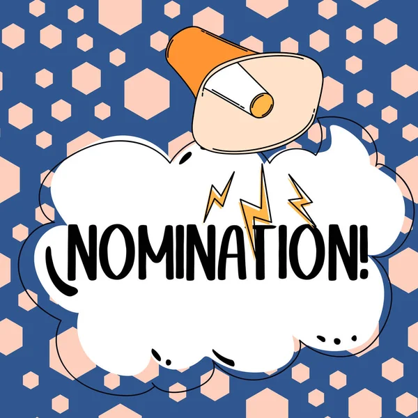Conceptual caption Nomination, Conceptual photo Formally Choosing someone Official Candidate for an Award