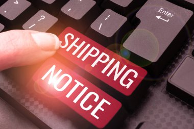 Sevkiyat Bildirimi 'ni sunan metin başlığı, iş konsept gemileri, özellikle özellikle belirli alandakileri toplu olarak kabul ederler