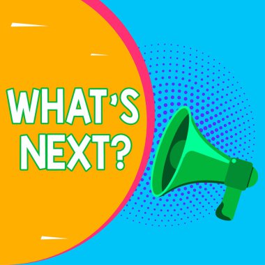 Handwriting text Whats Next, Internet Concept Get information Ask Query Investigate Probes Explore