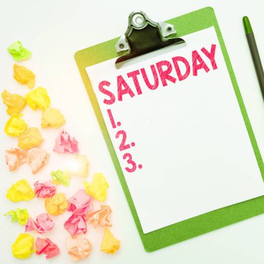 Handwriting text Saturday, Concept meaning First day of the weekend Relaxing time Vacation Leisure moment