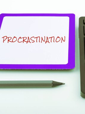 Conceptual display Procrastination, Concept meaning Delay or Postpone something boring