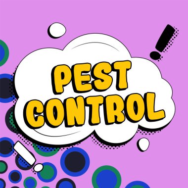 Inspiration showing sign Pest Control, Business showcase Killing destructive insects that attacks crops and livestock