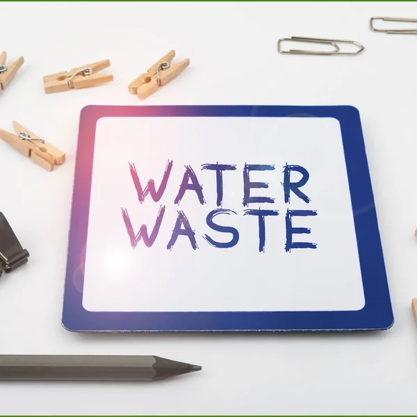 Sign Displaying Water Waste Business Overview Liquid Has Been Used — Foto de Stock