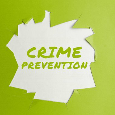 Writing displaying text Crime Prevention, Word for Federal Offense actions Illegal Activities punishable by Law