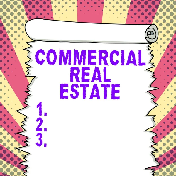 Handwriting text Commercial Real Estate, Concept meaning Income Property Building or Land for Business Purpose