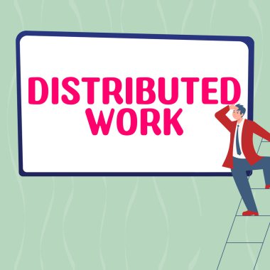 El yazısı metni Dağıtılmış İş, Ağ tesisleri kullanan şirketler tarafından uygulanan sözcük