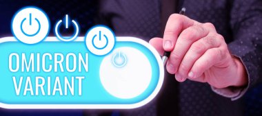 Omicron Variant metninin yazılması, yeni bir tür koronavirüsün neden olduğu hafif ya da şiddetli solunum hastalıklarına neden olur.