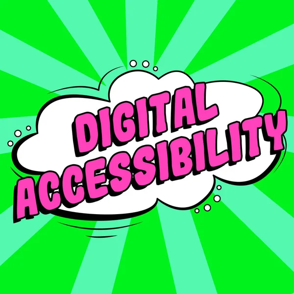 Text Sign Showing Digital Accessibility Business Concept Electronic Technology Generates — Foto Stock