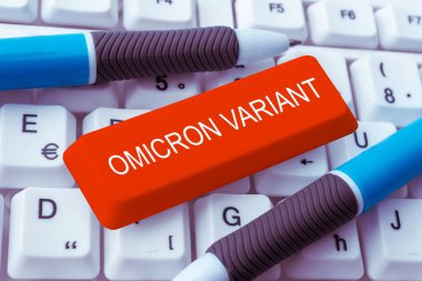 İlham veren Omicron Varyantı metni, yeni bir tür koronavirüsün sebep olduğu hafif ve şiddetli solunum hastalığının sözcüğü.