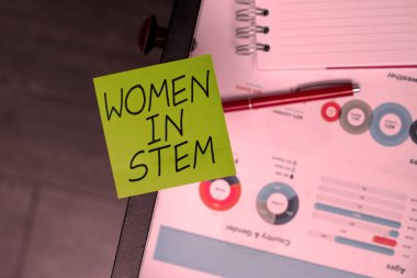 Handwriting text Women In Stem, Conceptual photo Science Technology Engineering Mathematics Scientist Research