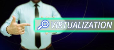 Text showing inspiration Virtualization, Internet Concept application of virtual environment to computer games