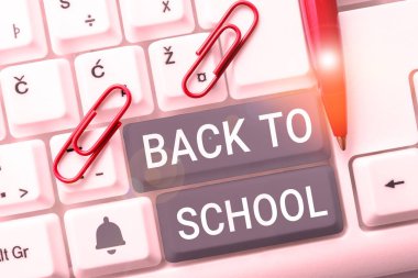 Conceptual display Back To School, Concept meaning New Teachers Friends Books Uniforms Promotion Tuition Fee