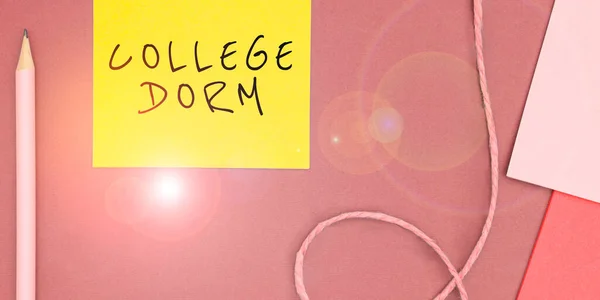Hand writing sign College Dorm, Word for residence hall providing rooms for college individuals or for groups of students