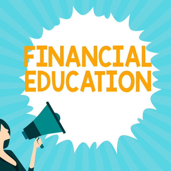 Text showing inspiration Financial Education, Concept meaning Understanding Monetary areas like Finance and Investing