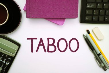 Metin Taboo, İş Fikri, sosyal ya da dini bir gelenek, kişinin, yerin ya da bir şeyin yasaklanması ya da yasaklanması hakkında yazı yazmak