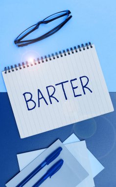 El yazısı işareti Barter, ticari yaklaşım bir ürünü başka bir mal veya hizmetle takas ederek