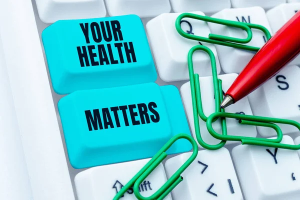 Inspiration Showing Sign Your Health Matters Word Written Good Health — Stock Photo, Image