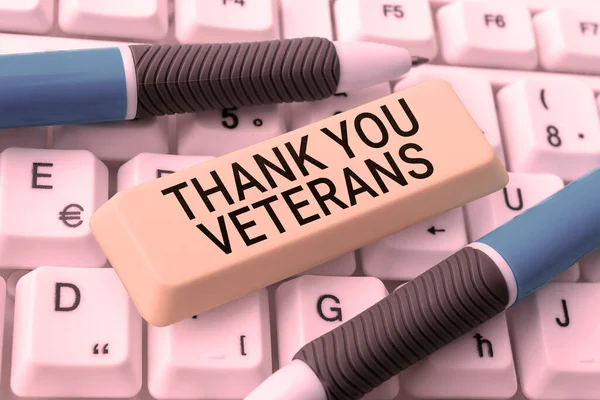 Sign displaying Thank You Veterans, Business overview Expression of Gratitude Greetings of Appreciation