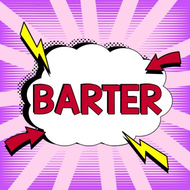 Kavramsal başlık Barter, Ticari yaklaşım bir ürünü başka bir mal veya hizmetle takas ederek ticarete