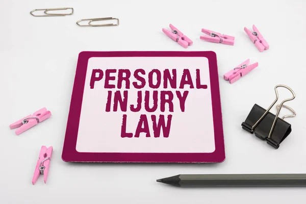 Inspiration showing sign Personal Injury Law, Word for being hurt or injured inside work environment
