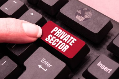 Özel Sektör metninin gösterilmesi, hükümetin kontrolünde veya mülkiyetinde olmayan bir ekonominin bir bölümü için sözcük
