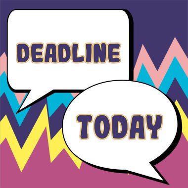 İlhamın son teslim tarihini gösteren metin, Kavramsal Fotoğraf Dönemi Bir şeyin bitirilmesi veya tamamlanması gereken zaman Dönemi